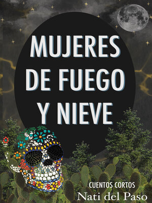 Mujeres de Fuego y Nieve - ebook